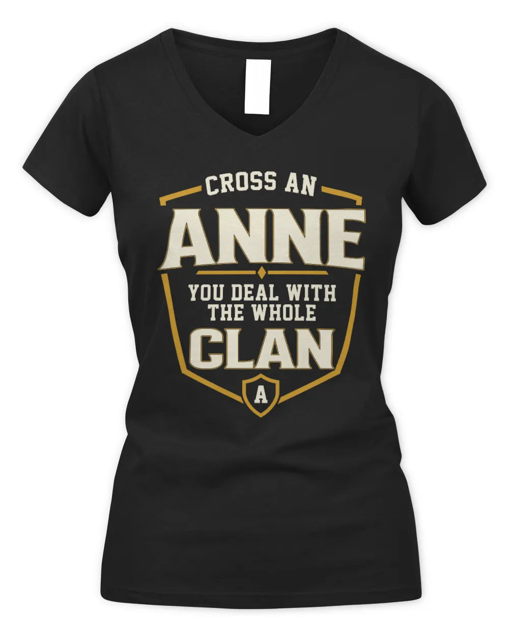 ANNE NT1-K008 Cross A/An NAME, You Deal With the Whole Clan | Personalized Vintage T-Shirt - Women's V-Neck T-Shirt - Black