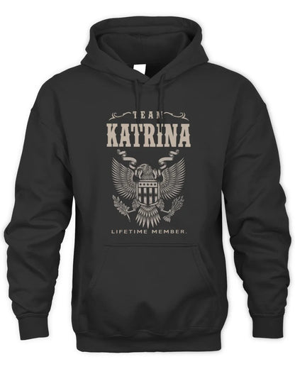 KATRINA TP06-K82 – Personalized Classic Style Apparel “Team NAME Lifetime Member” - Unisex Hoodie - Black