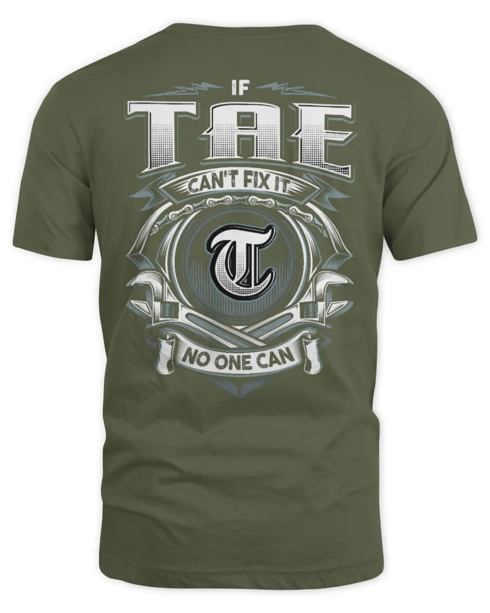 TAE AP81-K4-626 - Personalized Ahmed Quote Apparel “If Ahmed Can't Fix It, No One Can” - Unisex Standard T-Shirt - Military Green