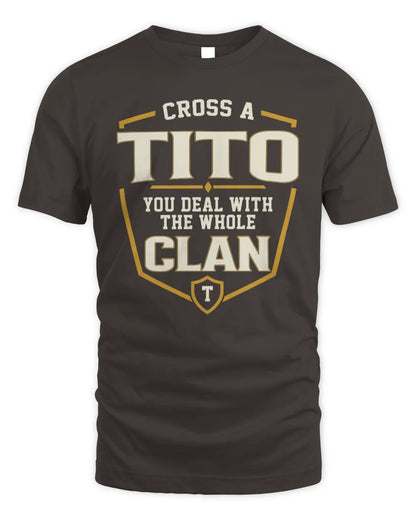 TITO NT1-K008 Cross A/An NAME, You Deal With the Whole Clan | Personalized Vintage T-Shirt - Unisex Standard T-Shirt - Dark Chocolate