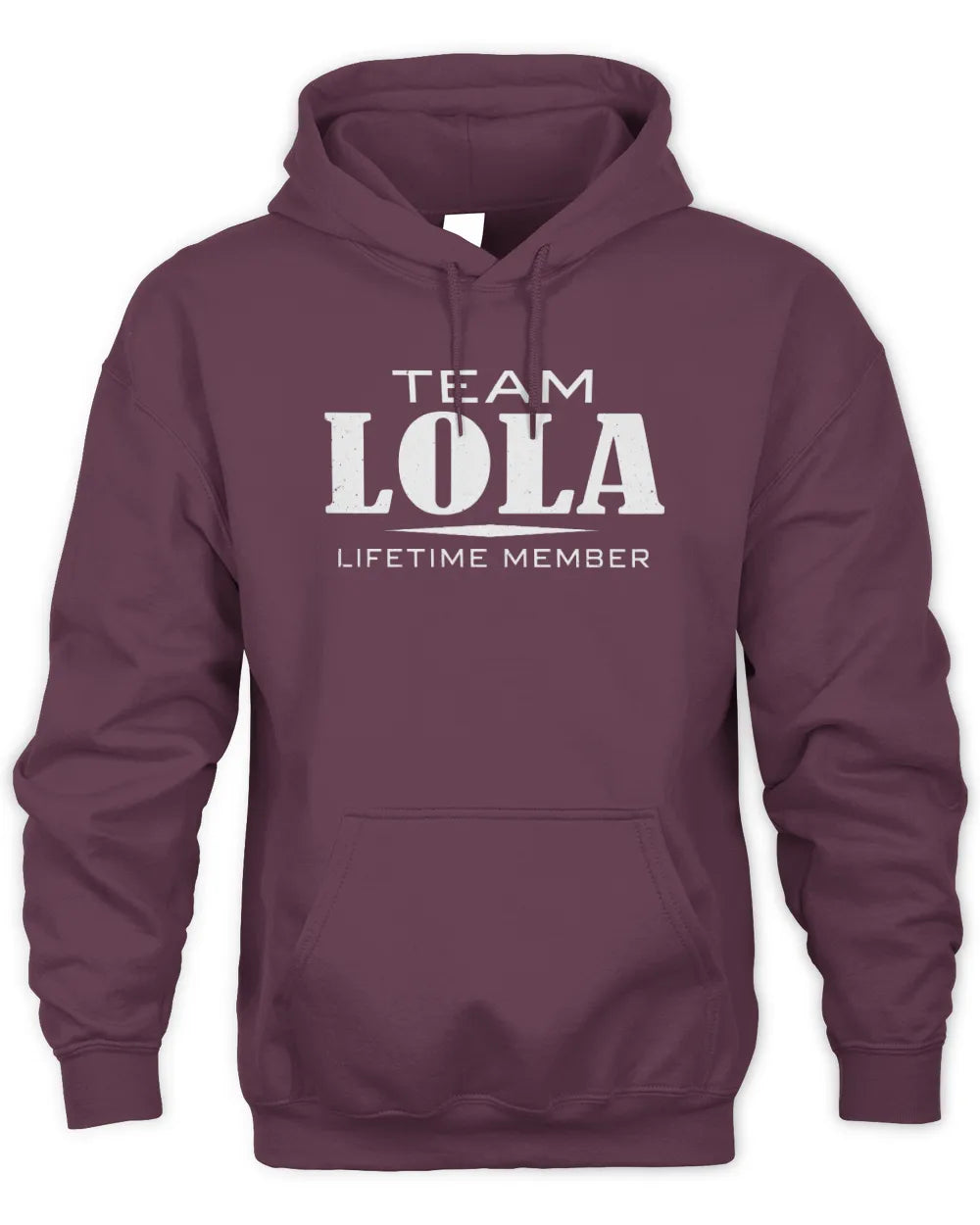 LOLA BL62-K4-128 - Personalized “Team NAME Lifetime Member” - Unisex Hoodie - Maroon