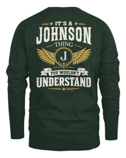 JOHNSON KT06-M008 It’s a [NAME] Thing – You Wouldn’t Understand | Personalized Vintage T-Shirt - Men's Long Sleeved T-Shirt - Forest Green