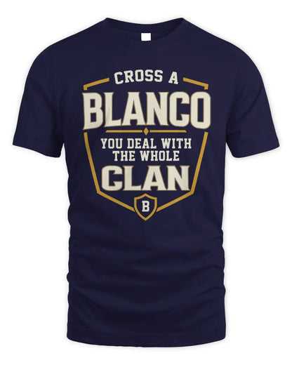 BLANCO NT1-K008 Cross A/An NAME, You Deal With the Whole Clan | Personalized Vintage T-Shirt - Unisex Standard T-Shirt - Navy