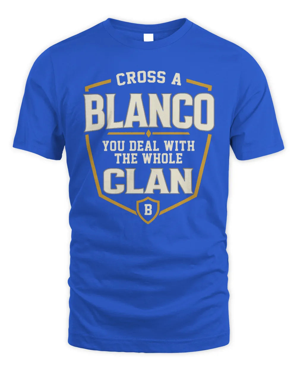BLANCO NT1-K008 Cross A/An NAME, You Deal With the Whole Clan | Personalized Vintage T-Shirt - Unisex Standard T-Shirt - Royal