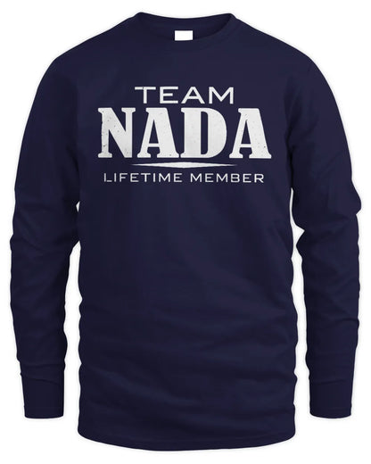 NADA BL62-K4-128 - Personalized “Team NAME Lifetime Member” - Men's Long Sleeved T-Shirt - Navy