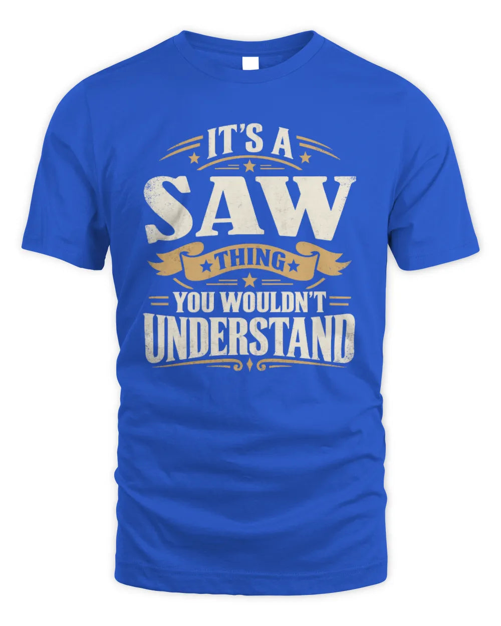 SAW P08 TH51 - Personalized “It’s a/an [NAME] Thing – You Wouldn’t Understand” Shirt - Unisex Standard T-Shirt - Royal