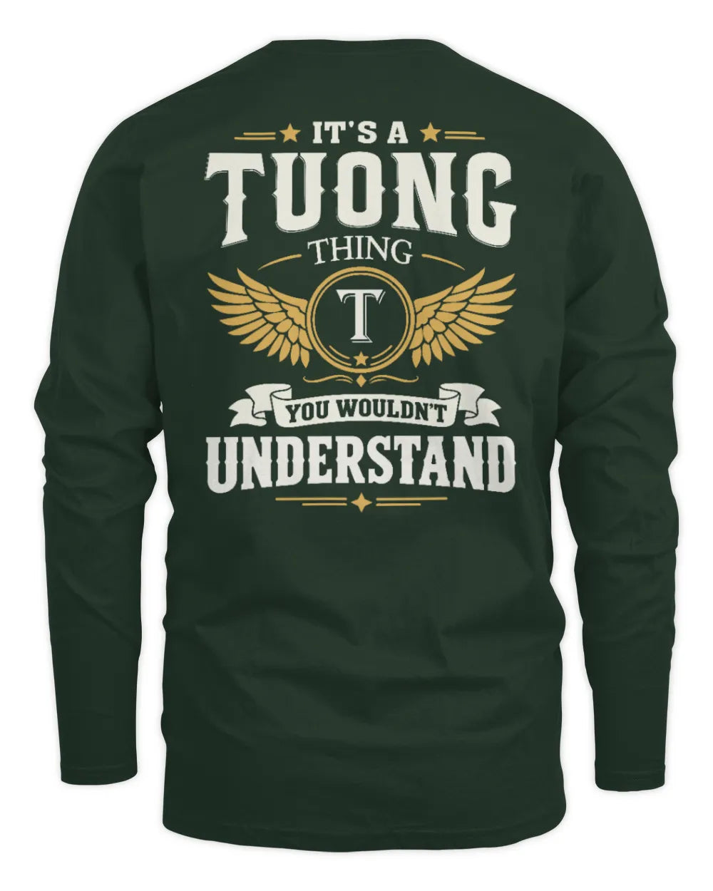 TUONG KT06-M008 It’s a [NAME] Thing – You Wouldn’t Understand | Personalized Vintage T-Shirt - Men's Long Sleeved T-Shirt - Forest Green