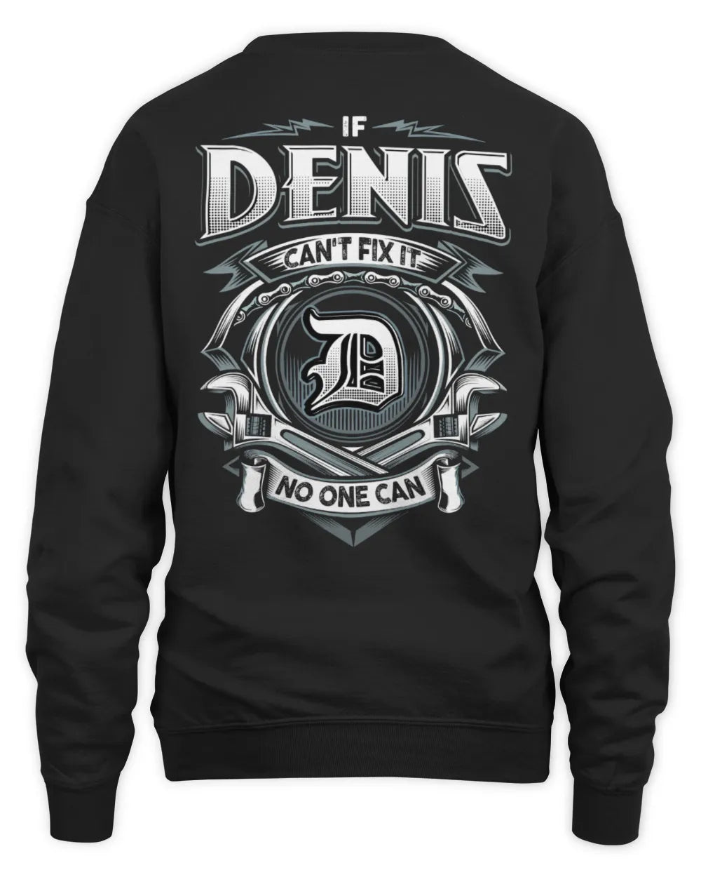 DENIS AP81-K4-626 - Personalized Ahmed Quote Apparel “If Ahmed Can't Fix It, No One Can” - Unisex Sweatshirt - Black