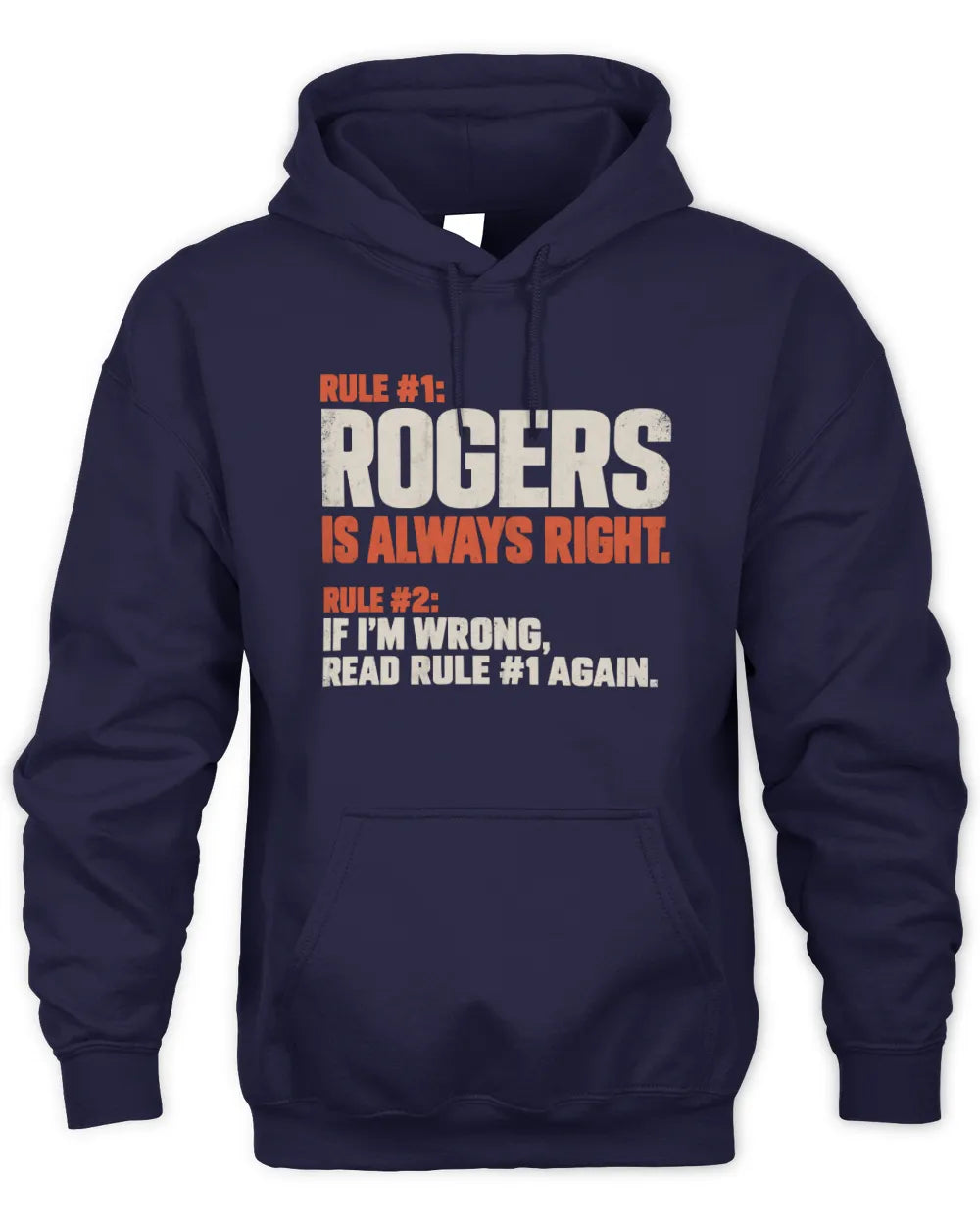 ROGERS NP1-H006 - Always Right Personalized Name T-Shirt – Funny Custom Name Shirt - Unisex Hoodie - Royal