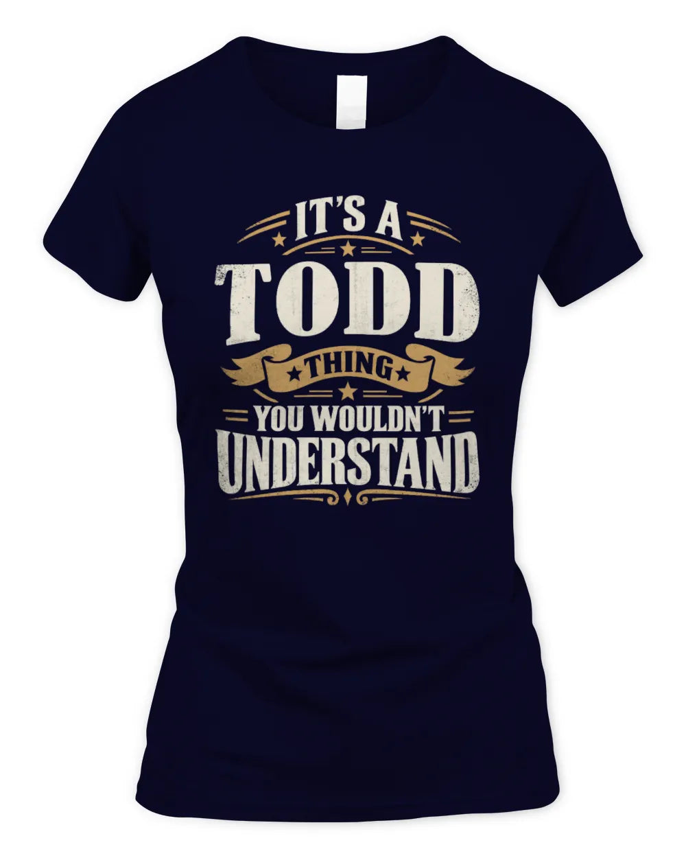 TODD P08 TH51 - Personalized “It’s a/an [NAME] Thing – You Wouldn’t Understand” Shirt - Women's Standard T-Shirt - Navy