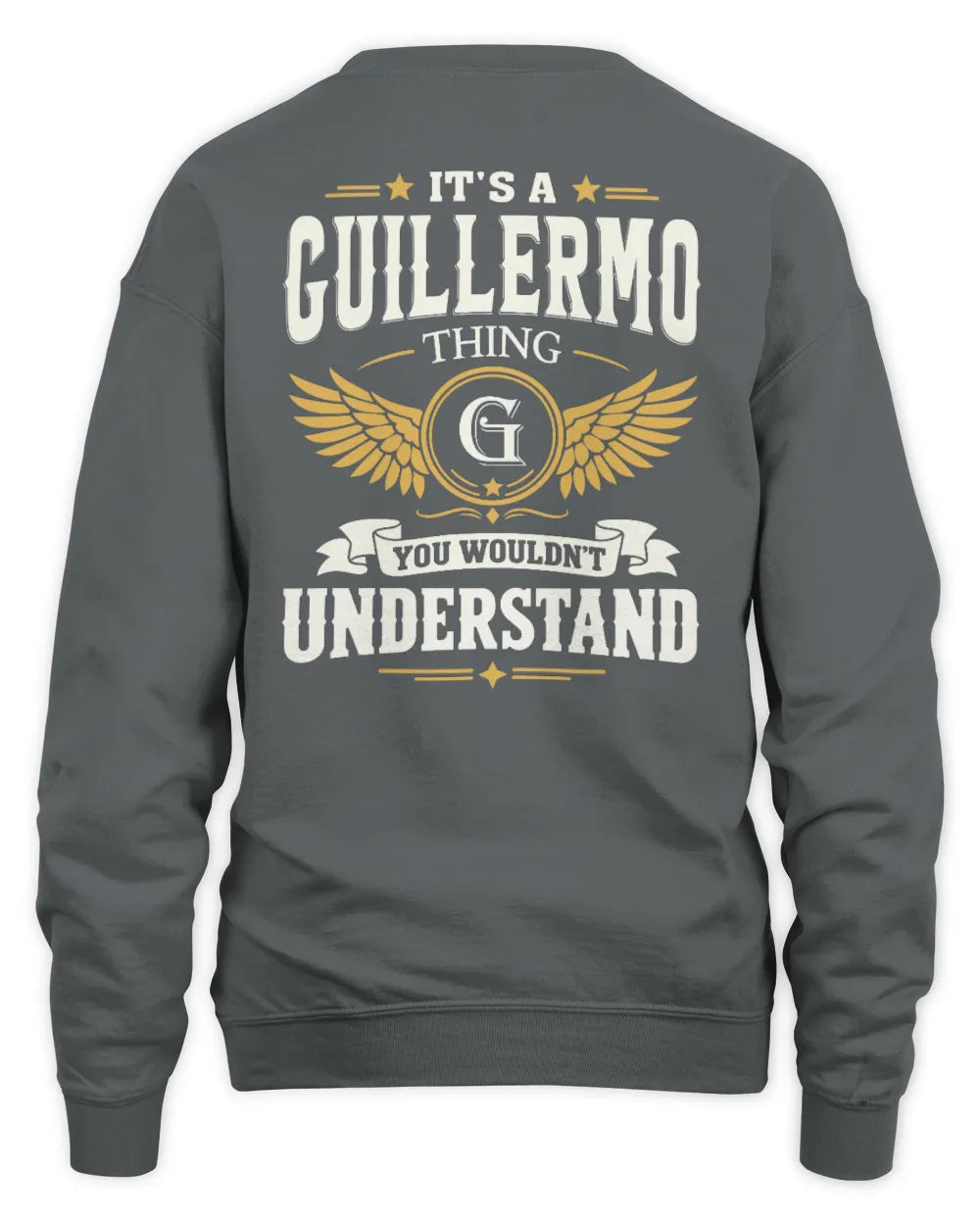 GUILLERMO KT06-M008 It’s a [NAME] Thing – You Wouldn’t Understand | Personalized Vintage T-Shirt - Unisex Sweatshirt - Charcoal