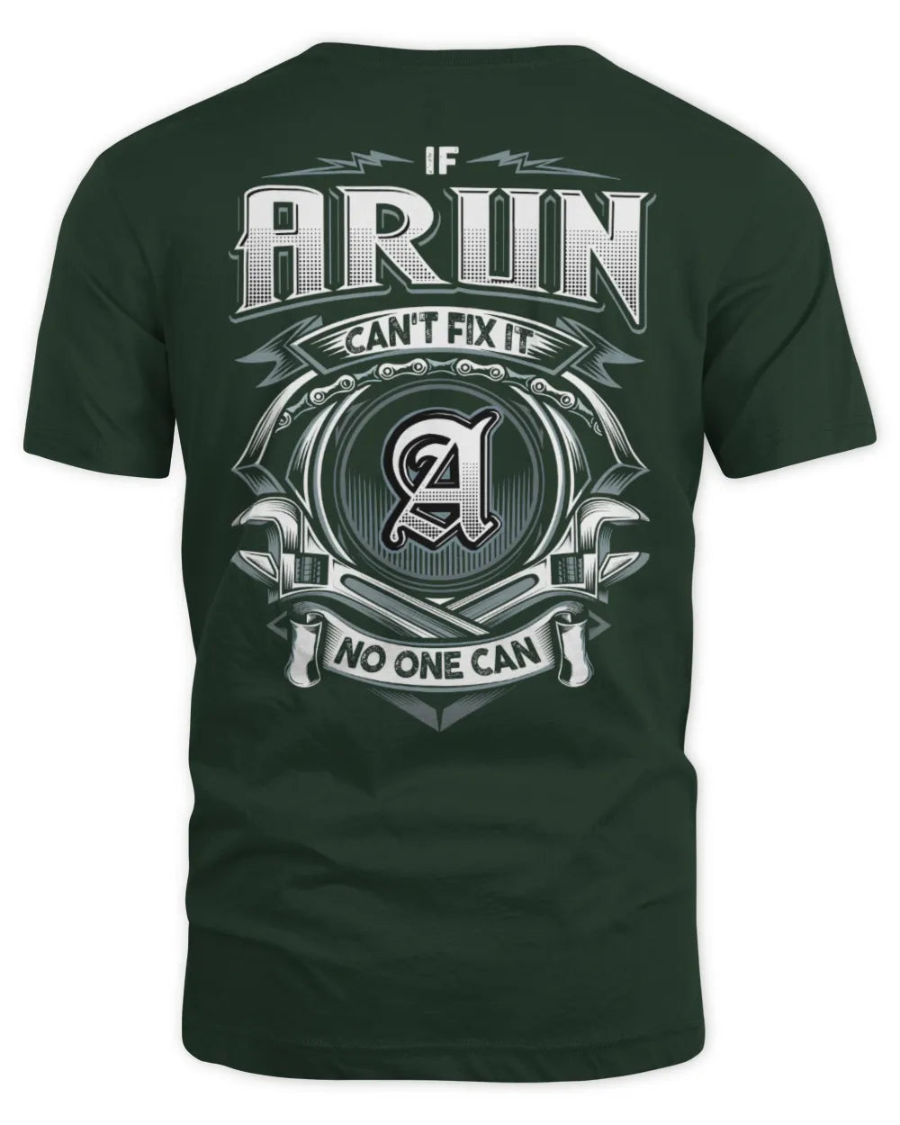 ARUN AP81-K4-626 - Personalized Ahmed Quote Apparel “If Ahmed Can't Fix It, No One Can” - Unisex Standard T-Shirt - Forest Green