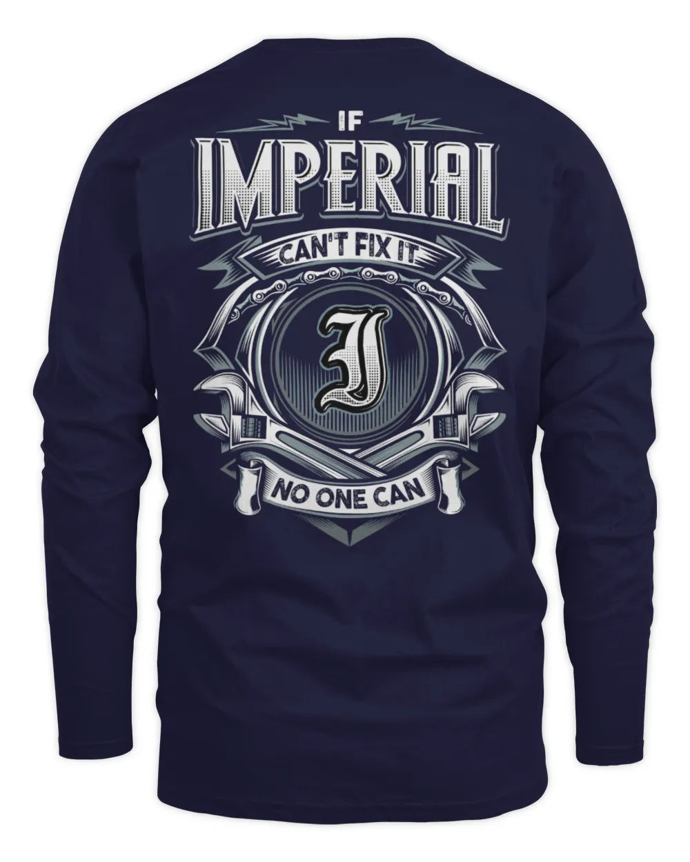 IMPERIAL AP81-K4-626 - Personalized Ahmed Quote Apparel “If Ahmed Can't Fix It, No One Can” - Men's Long Sleeved T-Shirt - Navy
