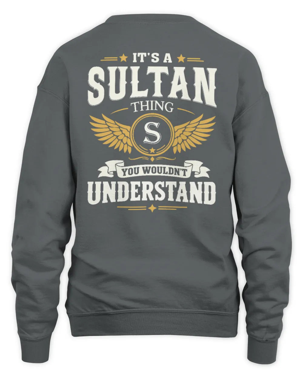 SULTAN KT06-M008 It’s a [NAME] Thing – You Wouldn’t Understand | Personalized Vintage T-Shirt - Unisex Sweatshirt - Charcoal
