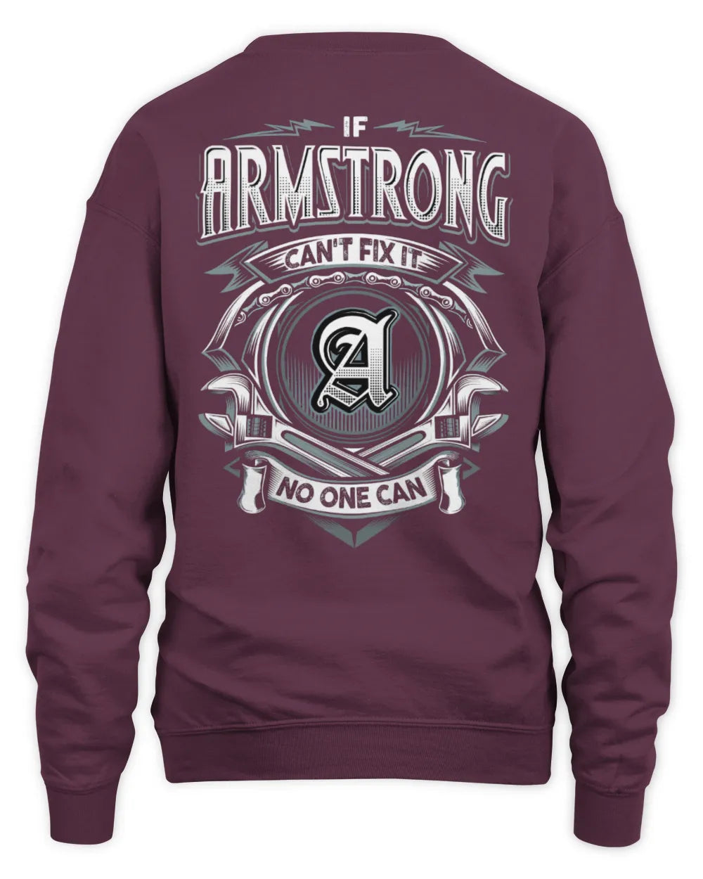 ARMSTRONG AP81-K4-626 - Personalized Ahmed Quote Apparel “If Ahmed Can't Fix It, No One Can” - Unisex Sweatshirt - Maroon