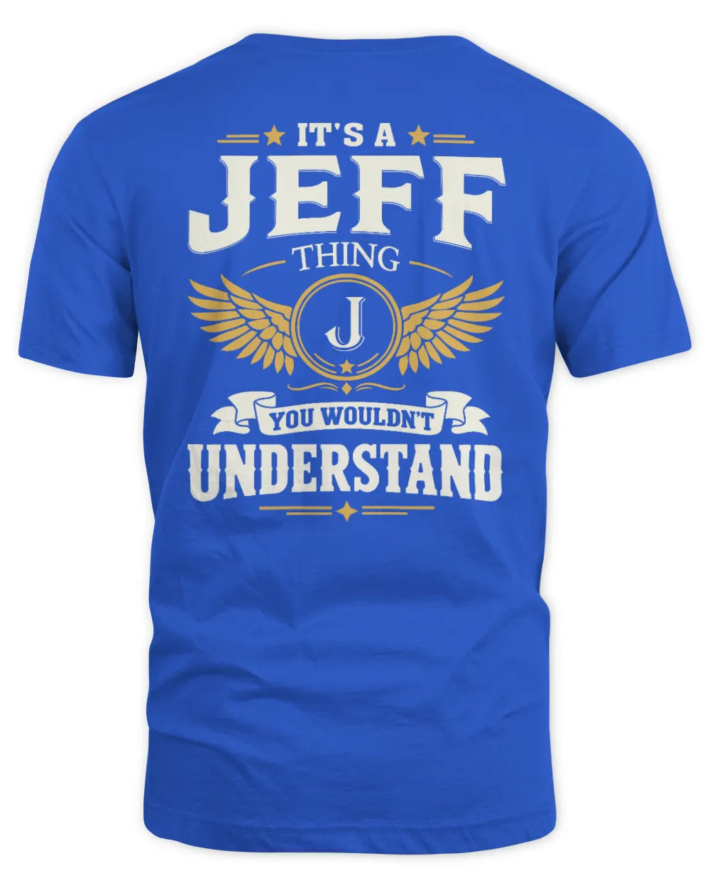 JEFF KT06-M008 It’s a [NAME] Thing – You Wouldn’t Understand | Personalized Vintage T-Shirt - Unisex Standard T-Shirt - Royal