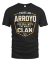 ARROYO NT1-K008 Cross A/An NAME, You Deal With the Whole Clan | Personalized Vintage T-Shirt