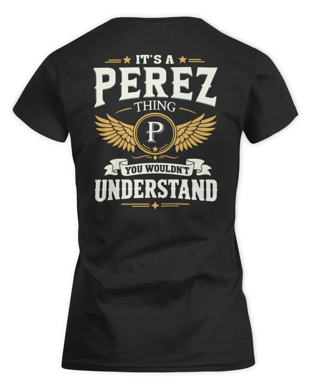 PEREZ KT06-M008 It’s a [NAME] Thing – You Wouldn’t Understand | Personalized Vintage T-Shirt - Women's Standard T-Shirt - Black