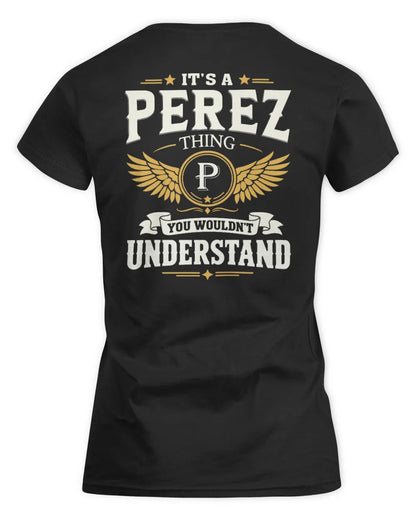 PEREZ KT06-M008 It’s a [NAME] Thing – You Wouldn’t Understand | Personalized Vintage T-Shirt - Women's Standard T-Shirt - Black