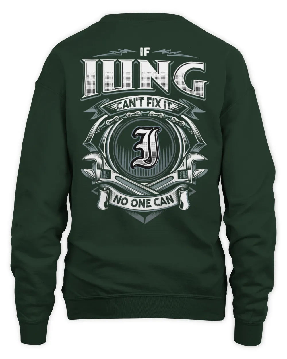 IUNG AP81-K4-626 - Personalized Ahmed Quote Apparel “If Ahmed Can't Fix It, No One Can” - Unisex Sweatshirt - Forest Green