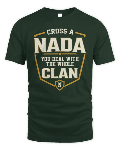 NADA NT1-K008 Cross A/An NAME, You Deal With the Whole Clan | Personalized Vintage T-Shirt - Unisex Standard T-Shirt - Forest Green