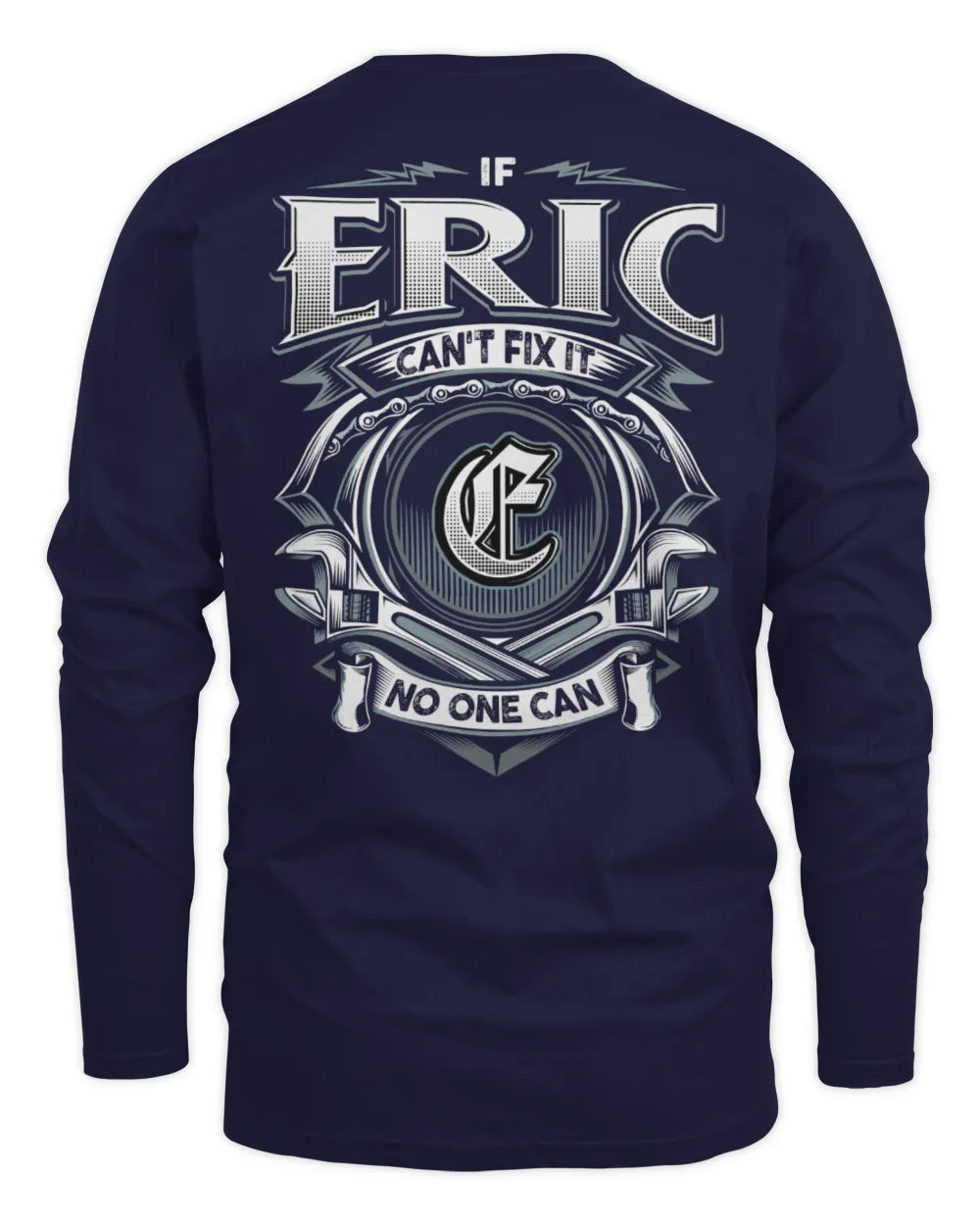 ERIC AP81-K4-626 - Personalized Ahmed Quote Apparel “If Ahmed Can't Fix It, No One Can” - Men's Long Sleeved T-Shirt - Navy