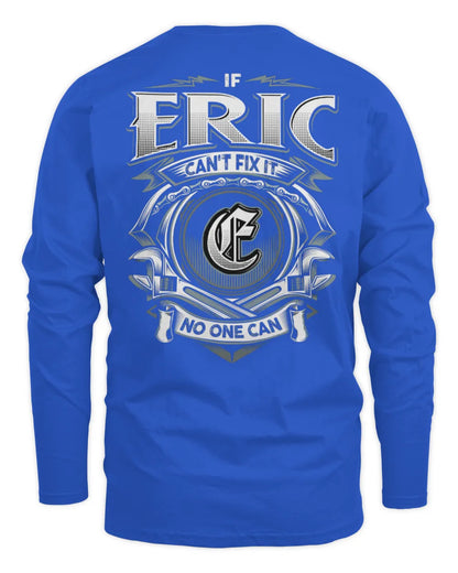 ERIC AP81-K4-626 - Personalized Ahmed Quote Apparel “If Ahmed Can't Fix It, No One Can” - Men's Long Sleeved T-Shirt - Royal