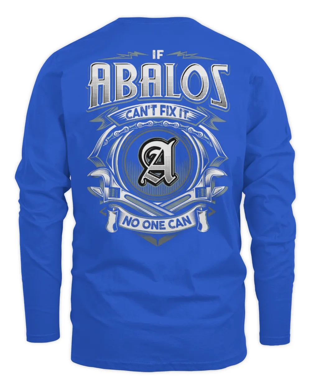 ABALOS AP81-K4-626 - Personalized Ahmed Quote Apparel “If Ahmed Can't Fix It, No One Can” - Men's Long Sleeved T-Shirt - Royal
