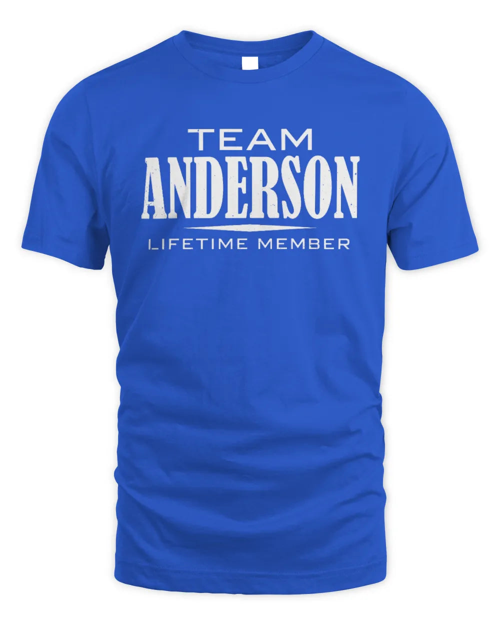 ANDERSON BL62-K4-128 - Personalized “Team NAME Lifetime Member” - Unisex Standard T-Shirt - Royal