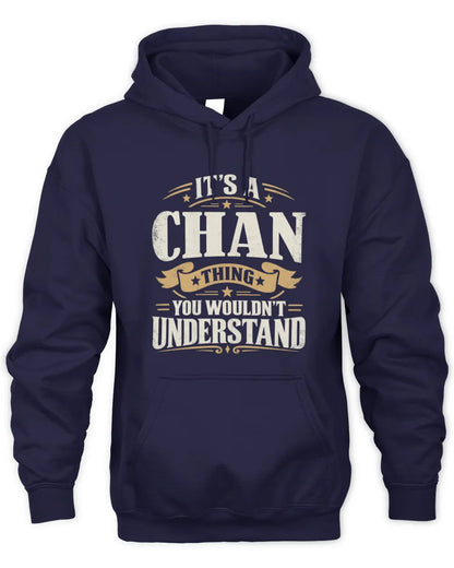 CHAN P08 TH51 - Personalized “It’s a/an [NAME] Thing – You Wouldn’t Understand” Shirt - Unisex Hoodie - Navy