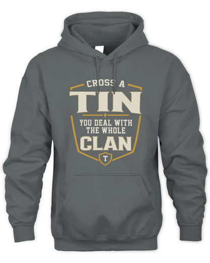 TIN NT1-K008 Cross A/An NAME, You Deal With the Whole Clan | Personalized Vintage T-Shirt - Unisex Hoodie - Charcoal