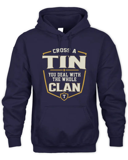 TIN NT1-K008 Cross A/An NAME, You Deal With the Whole Clan | Personalized Vintage T-Shirt - Unisex Hoodie - Navy