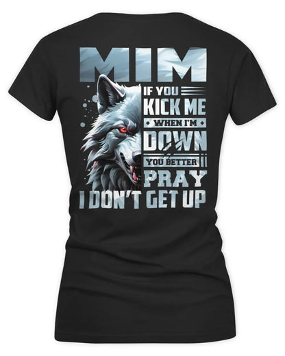 MIM AP62-K4-666 - Personalized Fierce Wolf Quote Apparel “If You Kick Me When I’m Down, You Better Pray I Don’t Get Up” - Women's V-Neck T-Shirt - Black