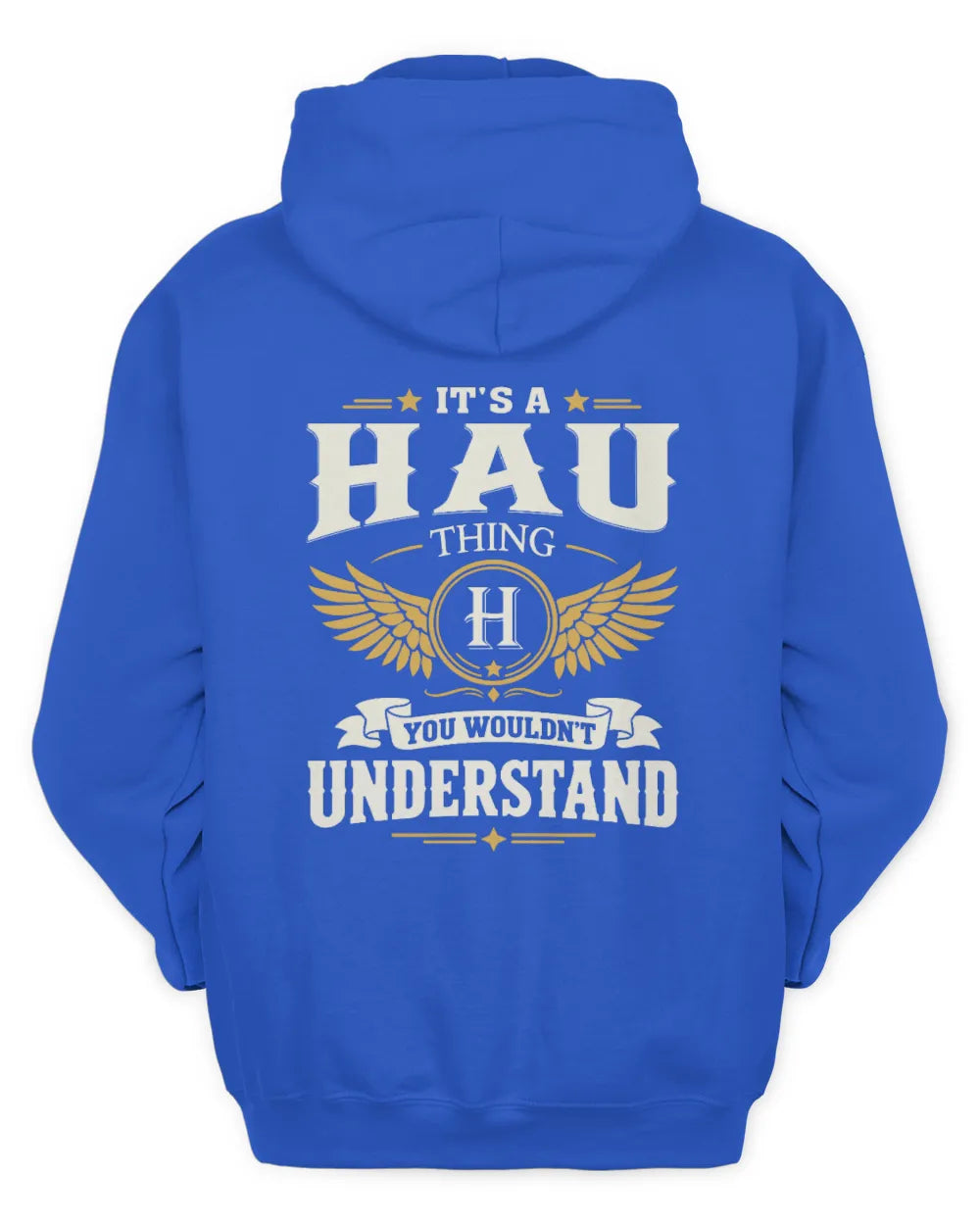 HAU KT06-M008 It’s a [NAME] Thing – You Wouldn’t Understand | Personalized Vintage T-Shirt - Unisex Hoodie - Royal