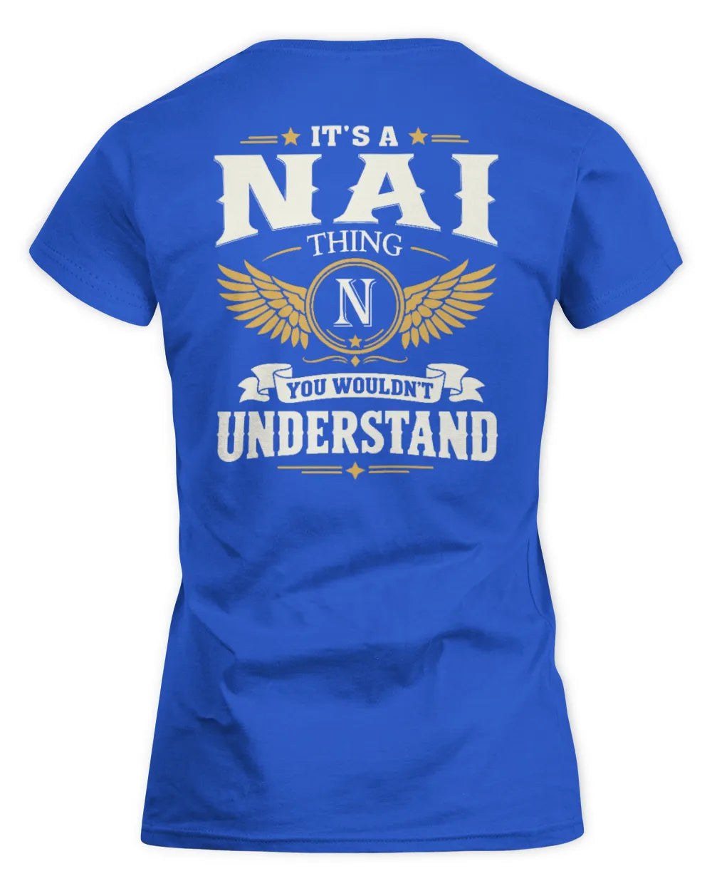 NAI KT06-M008 It’s a [NAME] Thing – You Wouldn’t Understand | Personalized Vintage T-Shirt - Women's Standard T-Shirt - Royal