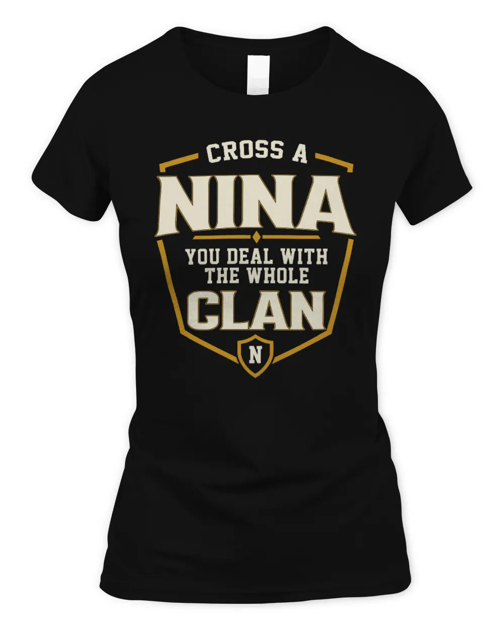 NINA NT1-K008 Cross A/An NAME, You Deal With the Whole Clan | Personalized Vintage T-Shirt - Women's Standard T-Shirt - Black