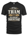 THAM P08 TH51 - Personalized “It’s a/an [NAME] Thing – You Wouldn’t Understand” Shirt - Unisex Standard T-Shirt - Black