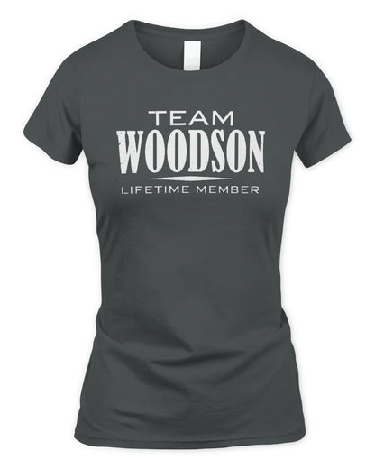 WOODSON BL62-K4-128 - Personalized “Team NAME Lifetime Member” - Women's Standard T-Shirt - Charcoal