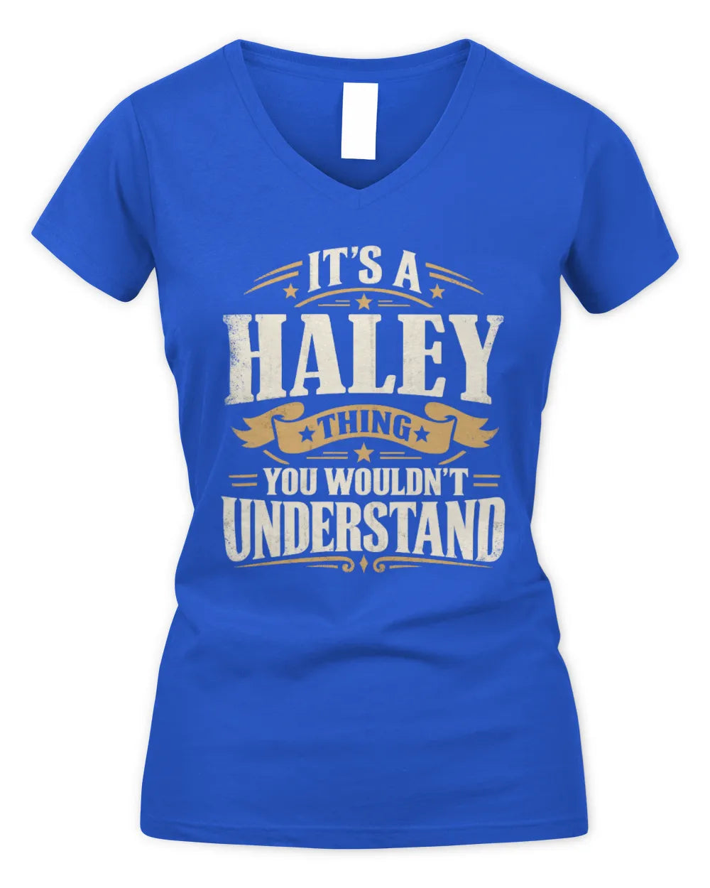HALEY P08 TH51 - Personalized “It’s a/an [NAME] Thing – You Wouldn’t Understand” Shirt - Women's V-Neck T-Shirt - Royal