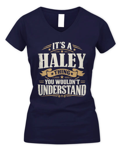 HALEY P08 TH51 - Personalized “It’s a/an [NAME] Thing – You Wouldn’t Understand” Shirt - Women's V-Neck T-Shirt - Navy