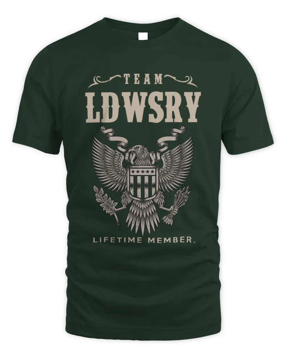 LDWSRY TP06-K82 – Personalized Classic Style Apparel “Team NAME Lifetime Member” - Unisex Standard T-Shirt - Forest Green