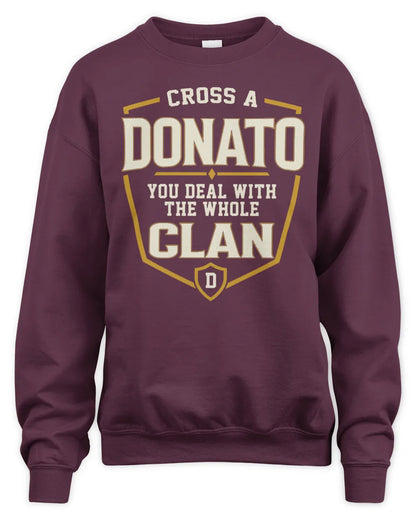 DONATO NT1-K008 Cross A/An NAME, You Deal With the Whole Clan | Personalized Vintage T-Shirt - Unisex Sweatshirt - Maroon