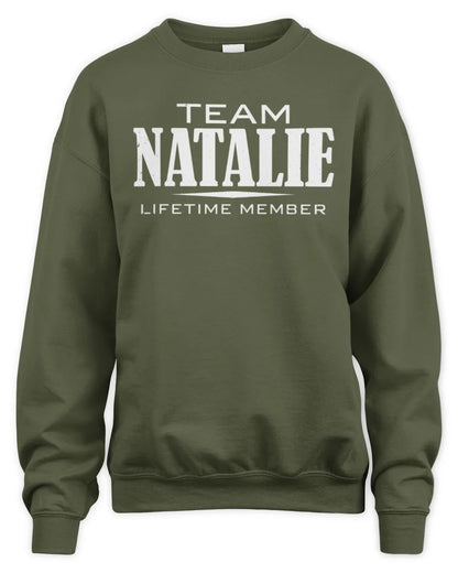 NATALIE BL62-K4-128 - Personalized “Team NAME Lifetime Member” - Unisex Sweatshirt - Military Green