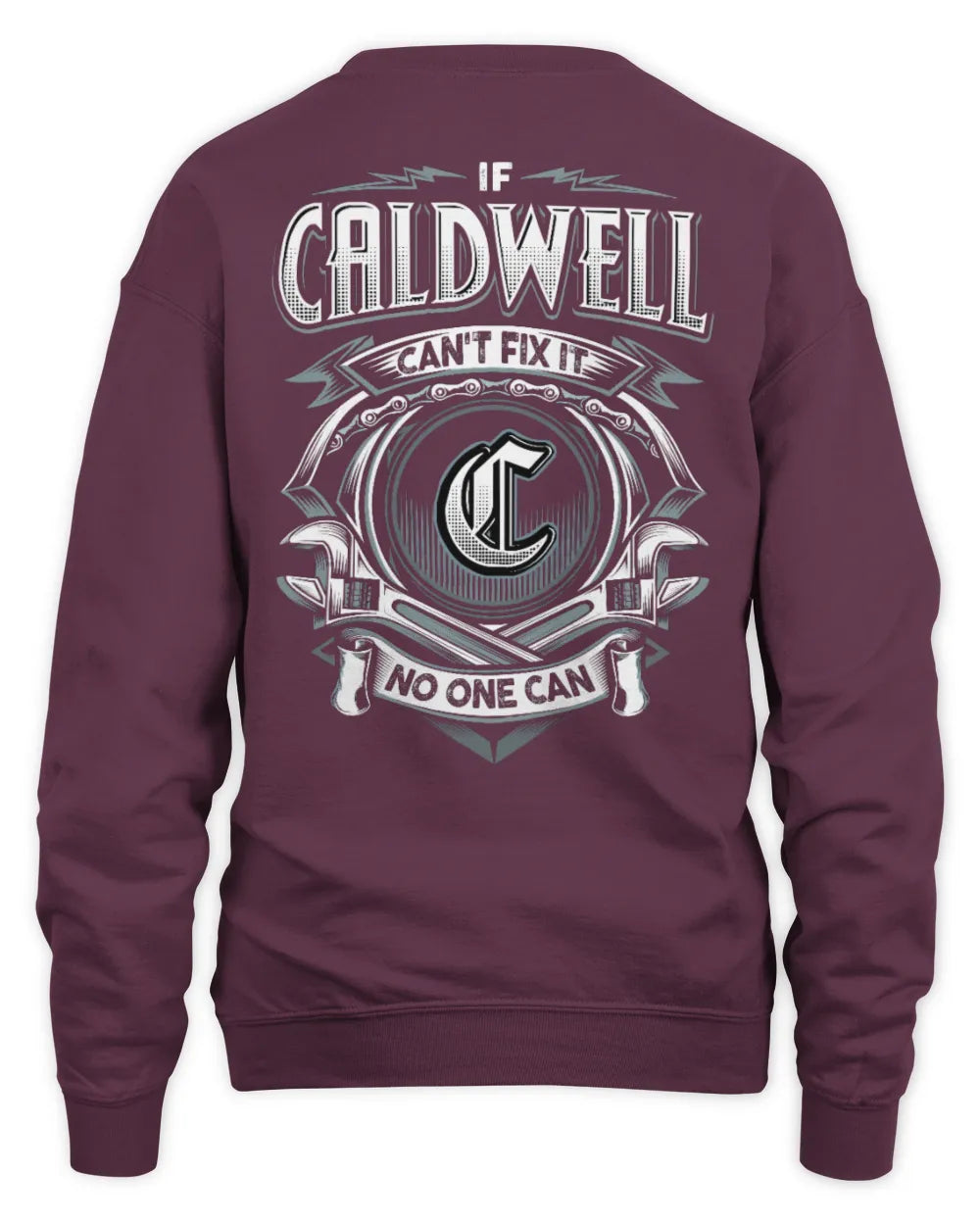 CALDWELL AP81-K4-626 - Personalized Ahmed Quote Apparel “If Ahmed Can't Fix It, No One Can” - Unisex Sweatshirt - Maroon