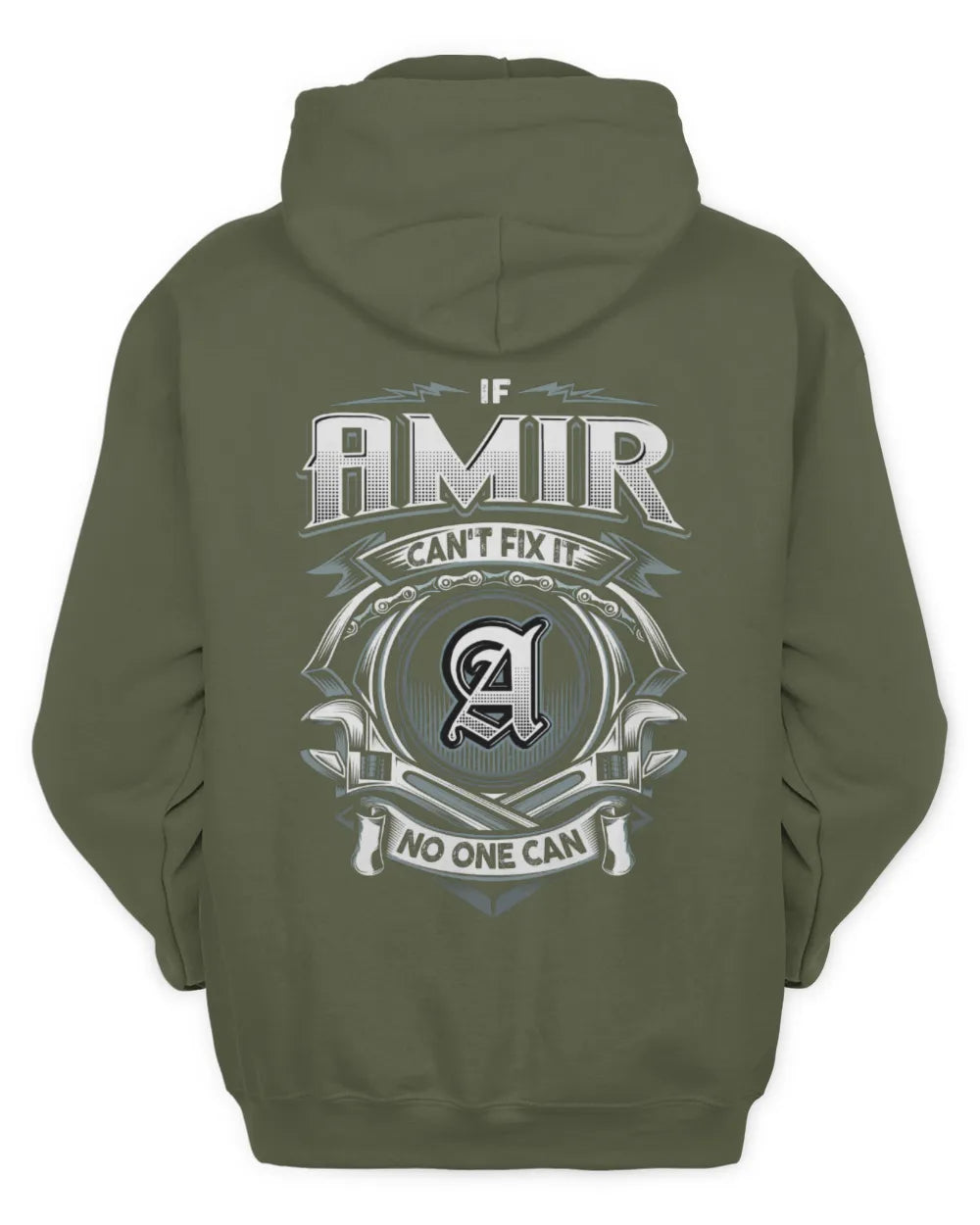 AMIR AP81-K4-626 - Personalized Ahmed Quote Apparel “If Ahmed Can't Fix It, No One Can” - Unisex Hoodie - Military Green