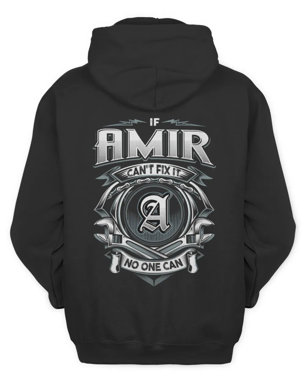 AMIR AP81-K4-626 - Personalized Ahmed Quote Apparel “If Ahmed Can't Fix It, No One Can” - Unisex Hoodie - Black