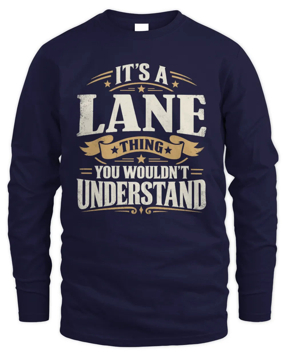 LANE P08 TH51 - Personalized “It’s a/an [NAME] Thing – You Wouldn’t Understand” Shirt - Men's Long Sleeved T-Shirt - Navy