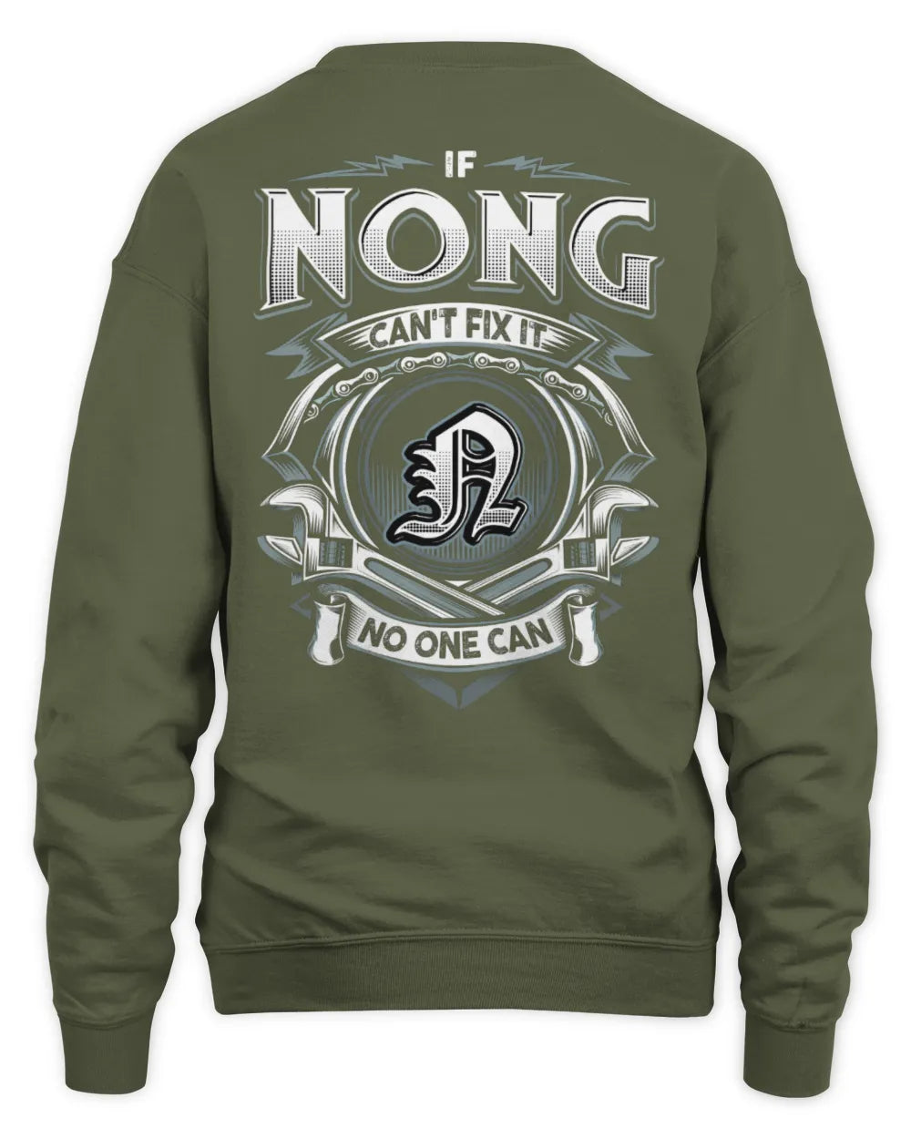 NONG AP81-K4-626 - Personalized Ahmed Quote Apparel “If Ahmed Can't Fix It, No One Can” - Unisex Sweatshirt - Military Green