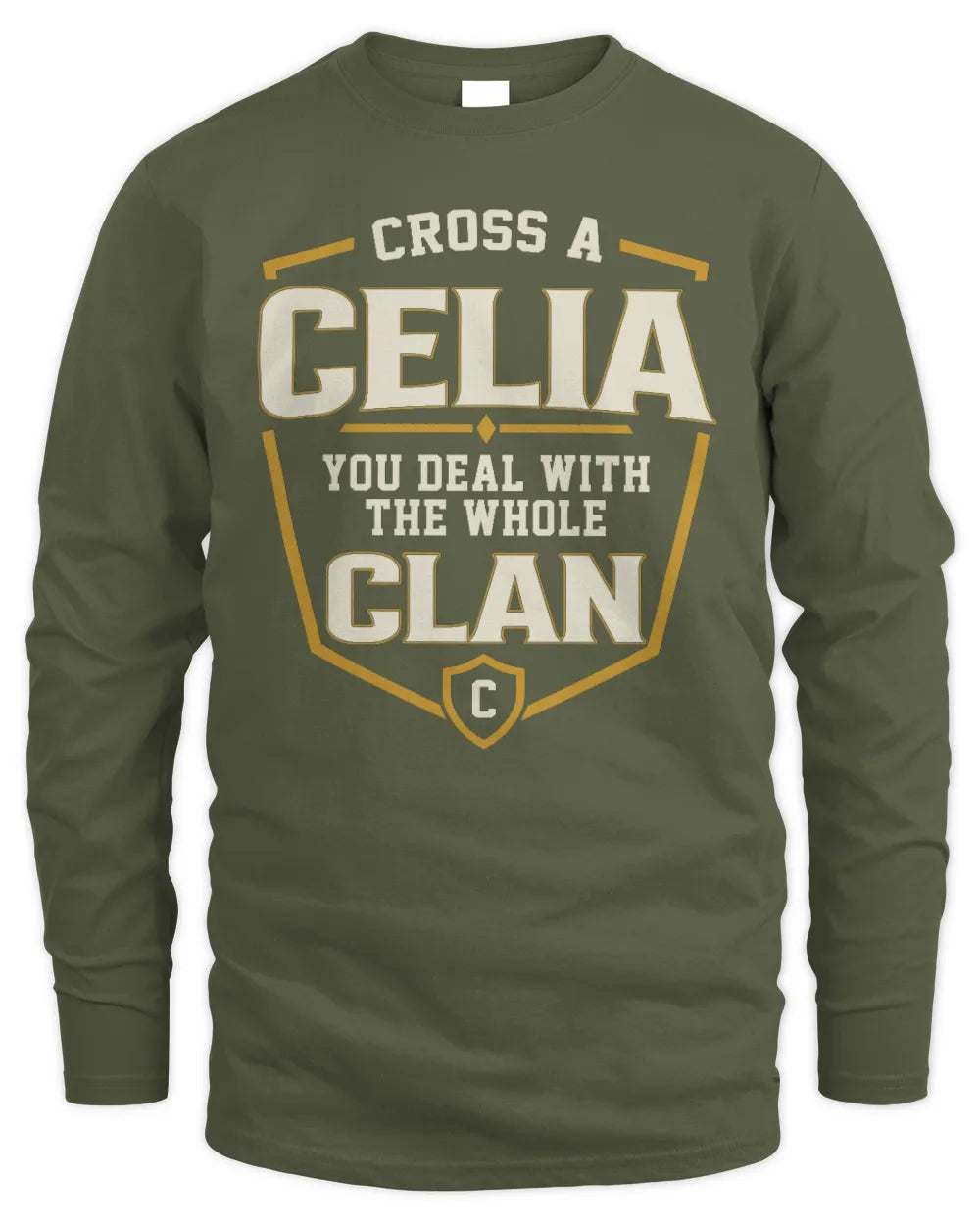 CELIA NT1-K008 Cross A/An NAME, You Deal With the Whole Clan | Personalized Vintage T-Shirt - Men's Long Sleeved T-Shirt - Military Green