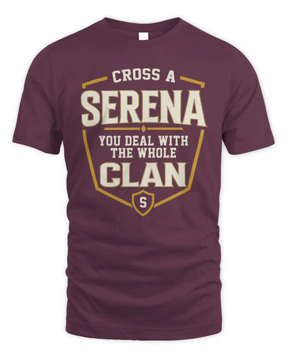 SERENA NT1-K008 Cross A/An NAME, You Deal With the Whole Clan | Personalized Vintage T-Shirt - Unisex Standard T-Shirt - Maroon